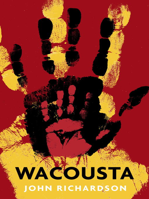 Title details for Wacousta by John Richardson - Available